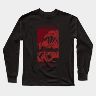 GOBLIN YOU SAY? Long Sleeve T-Shirt